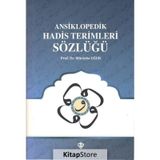 Ansiklopedik Hadis Terimleri Sözlüğü - Mücteba Uğur