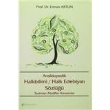 ANSIKLOPEDIK HALK EDEBİYATI SÖZLÜĞÜ - KOLLEKTIF