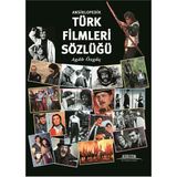 Ansiklopedik Türk Filmleri Sözlüğü - Agâh Özgüç
