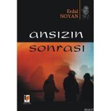 ANSIZIN SONRASI - ERDAL NOYAN (ISBN:9786054144020)