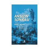 ANSIZIN SONRASI - ERDAL NOYAN