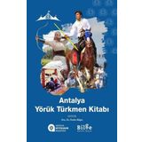 Antalya Yörük Türkmen Kitabı - Önder Bilgin