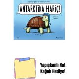 Antarktika Hariç! + Yapışkanlı Not Kağıdı - Hayır