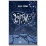 Antarktika Herkesin Antarktika Kimsenin-Barkın Özdemir