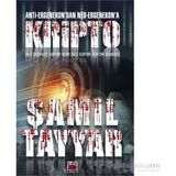 Anti-Ergenekon’dan Neo-Ergenekon’a Kripto - Şamil Tayyar