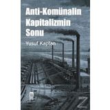 Anti-Komünalin Kapitalizmin Sonu Yusuf Kaplan