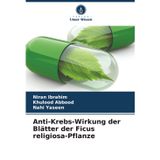 Anti-Krebs-Wirkung der Blätter der Ficus religiosa-Pflanze