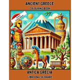 Antica Grecia Divinità e Leggende: Libro da Colorare Mitologico: Libro bilingua da colorare e imparare Dèi, Eroi e Leggende del Antica Grecia