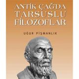 Antik Çağ’da Tarsuslu Filozoflar - Uğur Pişmanlık