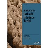Antik Çin?de Iktisadi Düsünce Tarihi - Wang Fang - Albaraka Yayinlari