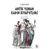 ANTIK YUNAN KADIN KIYAFETLERI - J. MOYR SMITH