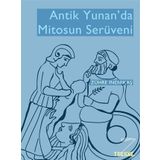 Antik Yunan'da Mitosun Serüveni - Zühre İndirkaş
