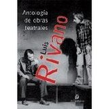 antologia de obras teatrales de luis rivano