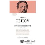 Anton Çehov Bütün Eserleri 7 Ciltli - Anton Pavloviç Çehov