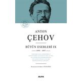 Anton Çehov Bütün Eserleri IX 1895 -1897 Ciltli - Anton Çehov
