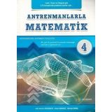 Antremanlarla Matematik 4 - Antrenman Yayınları