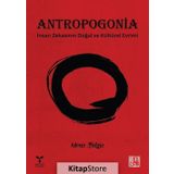 Antropogonia: İnsan Zekasının Doğal ve Kültürel Evrimi - Meriç Bilgiç