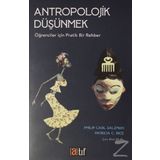 Antropolojik Düşünmek - Philip Carl Salzman