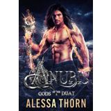 Anubis: Gods of the Duat (Book 3) (The Gods Universe, Band 10)