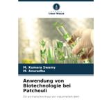 Anwendung von Biotechnologie bei Patchouli