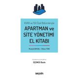 Apartman ve Site Yönetimi El Kitabı KVKK ve İSG Özel Bölümleriyle