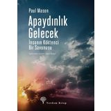 Apaydınlık Gelecek İnsanın Köktenci Bir Savunusu-Yordam Kitap