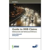 APIL Guide to MIB Claims (Uninsured and Untraced Drivers)
