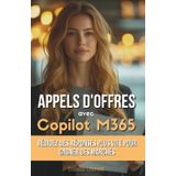 Appels d'Offres avec Copilot M365: Rédigez des réponses plus vite pour gagner des marchés