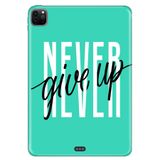 Apple iPad Pro 12.9" 4. Nesil ile Uyumlu Desenli Silikon Kılıf, UV Baskılı, Asla Pes Etme avonm-v-cvr458375