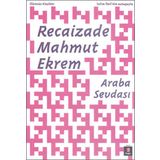 Araba Sevdası - Recaizedi Mahmut Ekrem