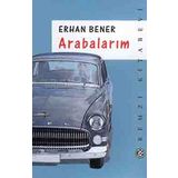 Arabalarım - Erhan Bener
