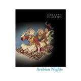Arabian Nights Collins Classics - Sir Richard Burton
