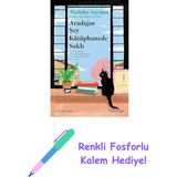 Aradığın Şey Kütüphanede Saklı + Renkli Fosforlu Kalem - Hayır