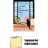 Aradığın Şey Kütüphanede Saklı + Yapışkanlı Not Kağıdı - Hayır