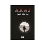 Araf - İsmail Güneydaş