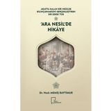 Arafta Kalan Bir Nesilde Bilinçlenmesini Gerçekleştiren Bir Edebi Tür Ara Nesil'de Hikaye - Nazlı Memiş Baytimur