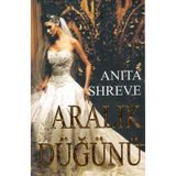 ARALIK DÜĞÜNÜ - ANITA SHREVE