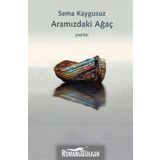 Aramızdaki Ağaç - Sema Kaygusuz