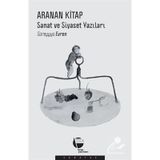 Aranan Kitap Sanat ve Siyaset Yazıları - Süreyyya Evren