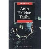 Arap Halkları Tarihi - Albert Hourani