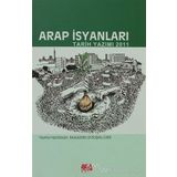 Arap İsyanları - Mukaddes Erdoğdu Çelik