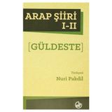 Arap Şiiri 1 - 2 Güldeste - Nuri Pakdil