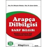 ARAPÇA DILBILGISI SARF BILGISI - ŞENER ŞAHİN, HÜSEYİN GÜNDAY
