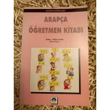 Arapca Ogretmen Kitabi / Imam Hatip Liseleri Orta Kisim I