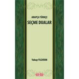 Arapça Türkçe Seçme Dualar - Yakup Yıldırım