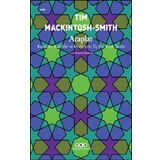 Araplar - Kavimler Kabileler ve Devletlerin Üç Bin Yıllık Tarihi - Tim Mackintosh Smith - Yapı Kredi Yayınları