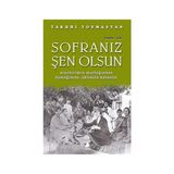 Aras Yayıncılık Sofranız Şen Olsun: Ninelerimin Mutfağından Damağımda, Aklımda Kalanlar + Jose Mourinho-Kazanmanın Anatomisi + 18 Kitap - Hayır