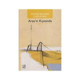 ARAS'IN KIYISINDA - FATMA BACARA ÇAĞLAYAN