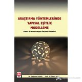 Araştırma Yöntemlerinde Yapısal Eşitlik- Modelleme - Çağatan Taşkın Ömer Akat