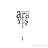 ARAYIŞ 1 - GÖKÇE ÇALTEPE
